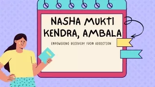 Nasha Mukti Kendra in Ambala