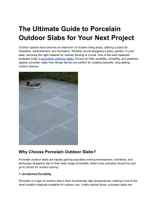 The Ultimate Guide to Porcelain Outdoor Slabs for Your Next Project