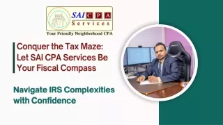 Navigate IRS Complexities with Confidence : Sai CPA Services