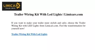 Trailer Wiring Kit With Led Lights   Limicars.com