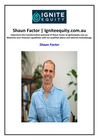 Shaun Factor | Igniteequity.com.au