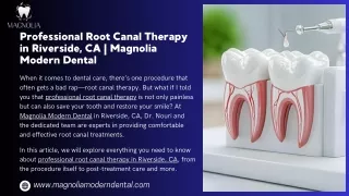 Professional Root Canal Therapy in Riverside, CA  Magnolia Modern Dental