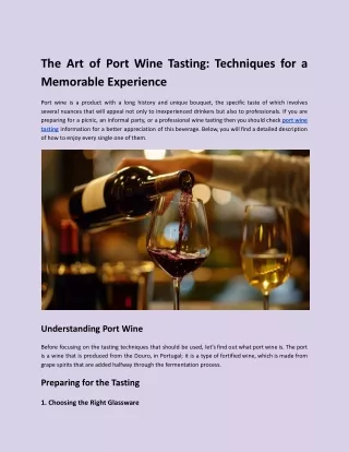 The Art of Port Wine Tasting_ Techniques for a Memorable Experience