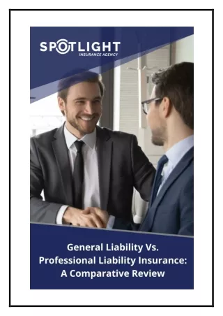 General Liability Vs. Professional Liability Insurance A Comparative Review