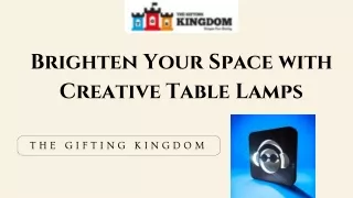 brighten your space with creative table lamps
