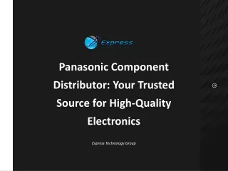 Panasonic Component Distributor: Your Trusted Source for High-Quality Electronic