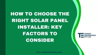 How to Choose the Right Solar Panel Installer Key Factors to Consider