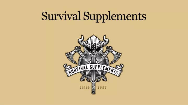 survival supplements