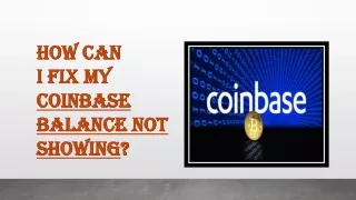 How Can I Fix My Coinbase Balance Not Showing