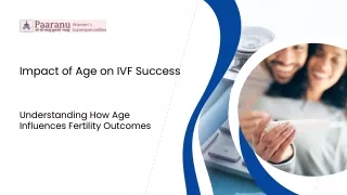 Understanding How Age Influences Fertility Outcomes