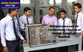 Refrigeration and Air Conditioning Courses at George Telegraph Institute