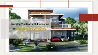 Merging Tradition with Innovation The Architect in Coimbatore