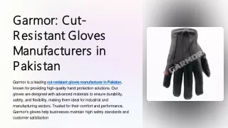 Garmor Cut Resistant Gloves Manufacturers in Pakistan