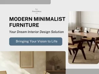 Discover Modern Minimalist Furniture: Simple, Elegant, and Functional