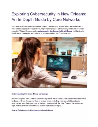 Exploring Cybersecurity in New Orleans_ An In-Depth Guide by Core Networks