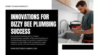 Robert Schwachenwald Blends the Modern and the Tradition in Plumbing Technology