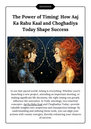 Maximizing Success The Power of Aaj Ka Rahu Kaal and Choghadiya Today
