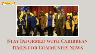 Stay Informed with Caribbean Times for Community News