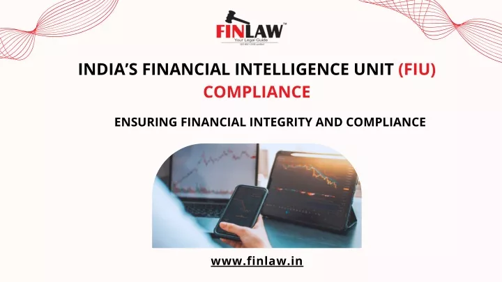 india s financial intelligence unit fiu compliance