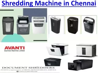 Shredding Machine in Chennai From Avanti-ltd Shredding Machine Manufacturers in