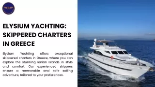 Elysium Yachting Skippered Charters in Greece
