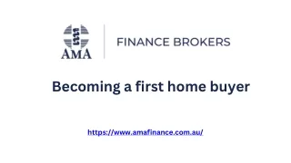AMA Finance broker - Becoming a first home buyer