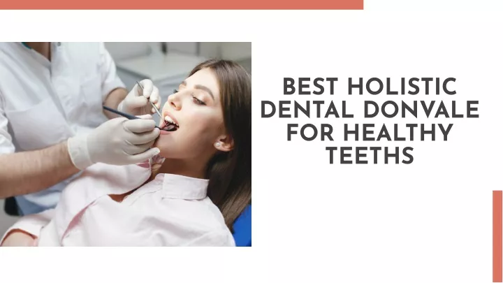 best holistic dental donvale for healthy teeths