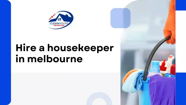 hire a housekeeper in melbourne