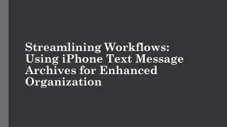 streamlining workflows using iphone text message