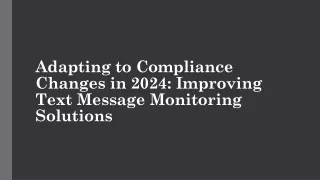 adapting to compliance changes in 2024 improving
