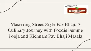 Watch foodiefemmepooja Create the Perfect Street-Style Pav Bhaji Using Kichnam Pav Bhaji Masala!