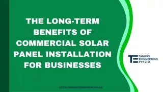 The Long-Term Benefits of Commercial Solar Panel Installation for Businesses