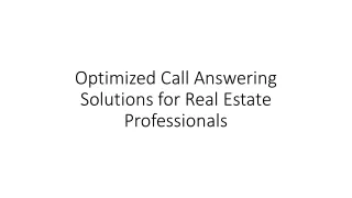 optimized call answering solutions for real estate professionals