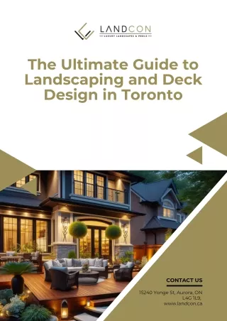 The Ultimate Guide to Landscaping and Deck Design in Toronto