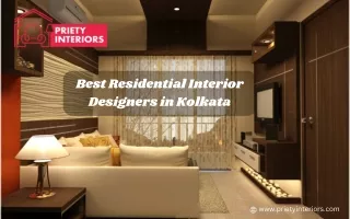 Priety Interiors: Best Residential Interior Designers in Kolkata