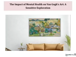The Impact of Mental Health on Van Gogh's Art A Sensitive Exploration