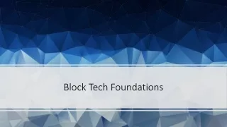 block tech foundations
