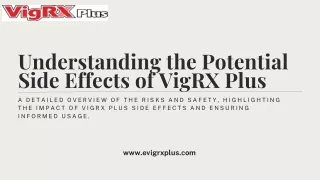 Understanding the Potential Side Effects of VigRX Plus