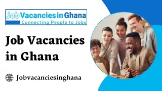 Job Advertisement - Job Vacancies in Ghana