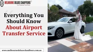 Everything You Should Know About Airport Transfer Service