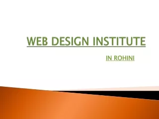 WEB DESIGN INSTITUTE  IN ROHINI