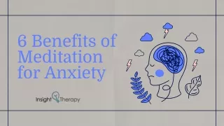 6 Benefits of Meditation for Anxiety