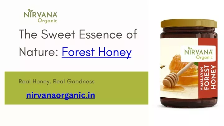 the sweet essence of nature forest honey