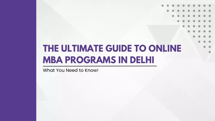 the ultimate guide to online mba programs in delhi