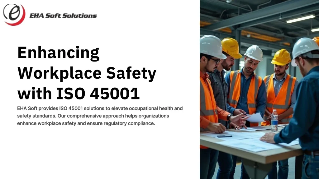 PPT - Enhancing Workplace Safety with ISO 45001 Management Systems ...