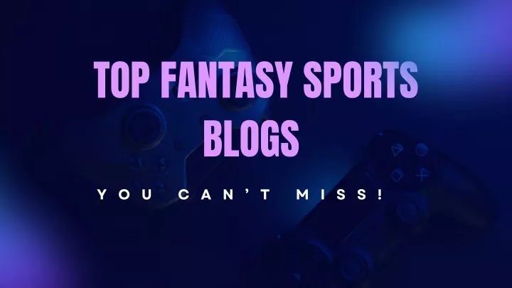 top fantasy sports blogs