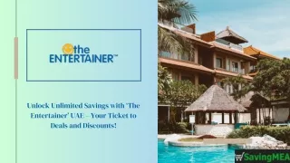 unlock unlimited savings with the entertainer