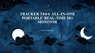 Tracker 3000 All-in-One Portable Real-Time HG Monitor