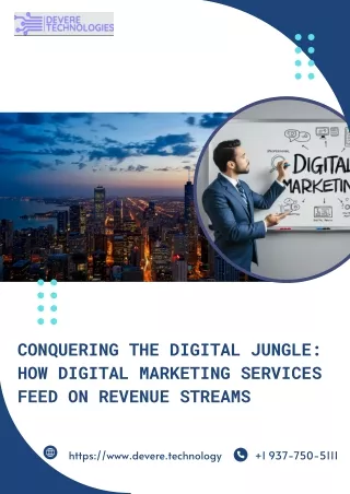 Conquering the Digital Jungle How Digital Marketing Services Feed on Revenue Streams