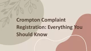Crompton Complaint Registration Everything You Should Know
